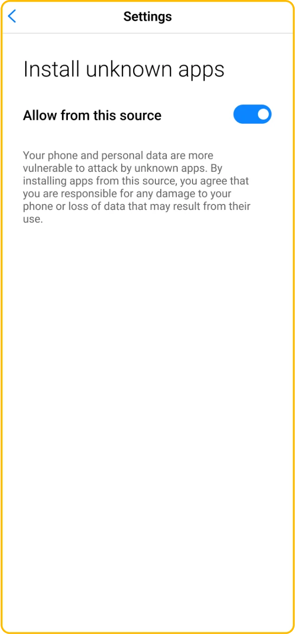 Adjust your Android security settings to allow the installation of apps from unknown sources.
