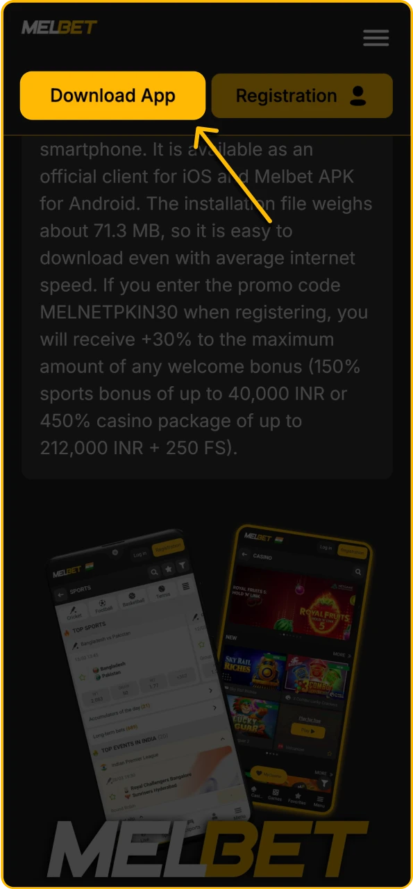 Click the download button to save the official Melbet APK file to your Android device.